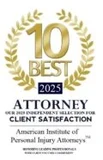 10 Best 2025 — Attorney for Client Satisfaction, American Institute of Personal Injury Attorneys